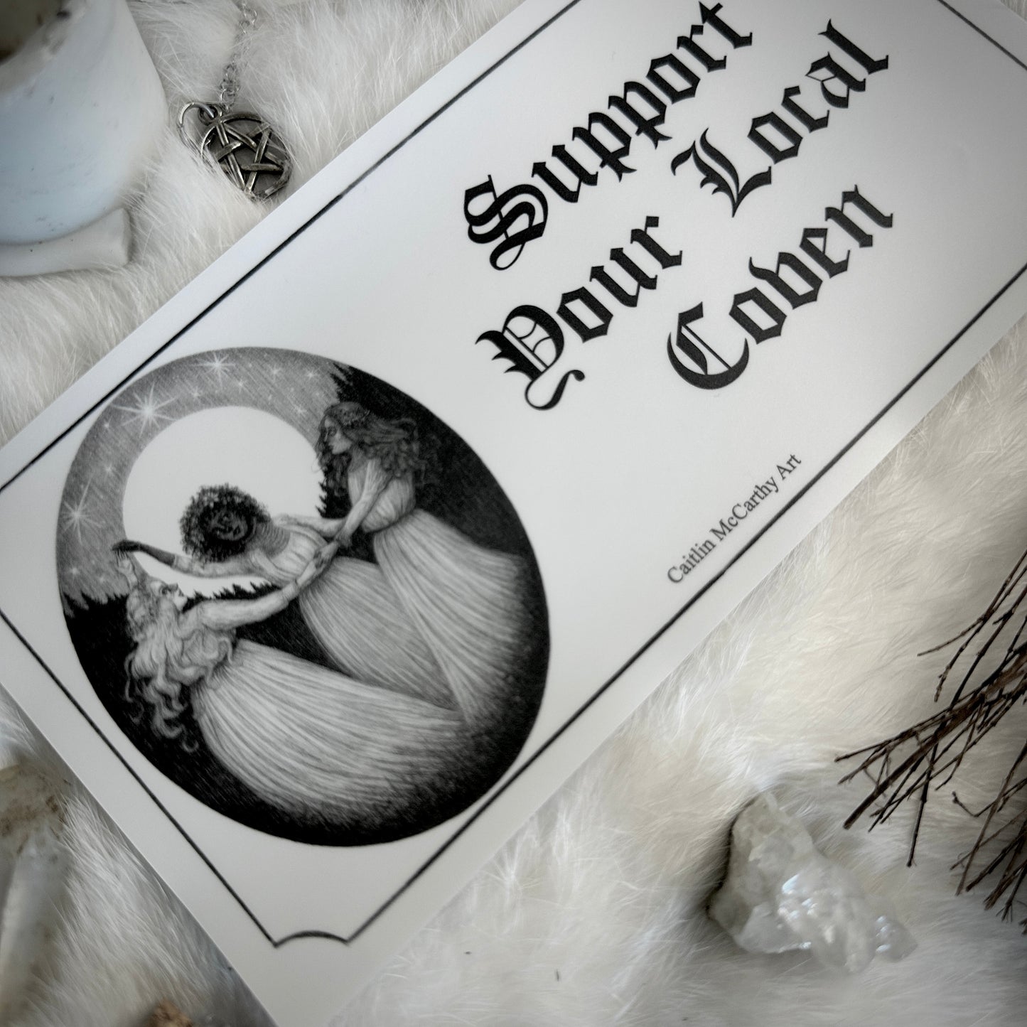 Support Your Local Coven Bumper Sticker